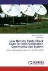Low Density Parity Check Code for Next Generation Communication System