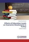 Effects of Education Levels on Economic Develoment in Turkey