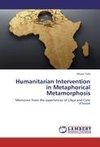 Humanitarian Intervention in Metaphorical Metamorphosis