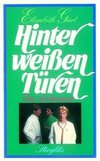 Gürt, E: Hinter weissen Türen