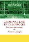 Criminal Law in Cameroon. Specific Offences