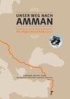 Unser Weg nach Amman