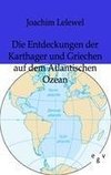 Die Entdeckungen der Karthager und Griechen  auf dem Atlantischen Ozean