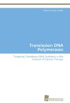 Translesion DNA Polymerases