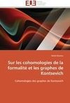 Sur les cohomologies de la formalité et les graphes de Kontsevich