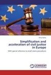 Simplification and acceleration of civil justice in Europe