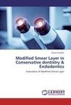 Modified Smear Layer in Conservative dentistry & Endodontics