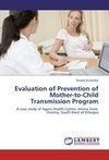 Evaluation of Prevention of Mother-to-Child Transmission Program