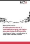 Conocimiento local y contexto escolar en zonas campesinas de Colombia