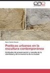 Poéticas urbanas en la escultura contemporánea