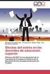 Efectos del estrés en los docentes de educación superior