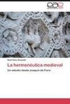 La hermenéutica medieval