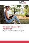 Mujeres, educación y revolución