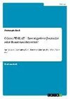 Günter Wallraff - Investigativer Journalist oder Boulevard-Reporter?