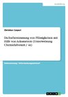 Dichtebestimmung von Flüssigkeiten mit Hilfe von Aräometern (Unterweisung Chemielaborant / -in)