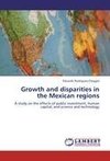 Growth and disparities in the Mexican regions