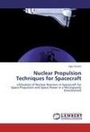 Nuclear Propulsion Techniques for Spacecraft
