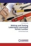 Making and Testing Laboratory Laminated Veneer Lumber