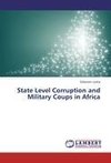 State Level Corruption and Military Coups in Africa