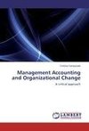 Management Accounting and Organizational Change