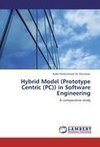 Hybrid Model (Prototype Centric (PC)) in Software Engineering