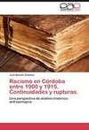 Racismo en Córdoba entre 1900 y 1915. Continuidades y rupturas.