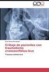 Cribaje de pacientes con traumatismo craneoenfálico leve