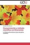 Conocimiento y método científico en Economía