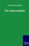 Die Alpenwälder