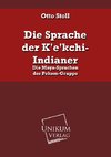 Die Sprache der K'e'kchi-Indianer