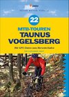 22 MTB-Touren Taunus Vogelsberg