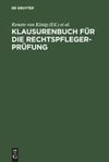 Klausurenbuch für die Rechtspflegerprüfung