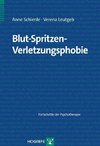 Blut-Spritzen-Verletzungsphobie