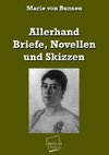 Allerhand Briefe, Novellen und Skizzen