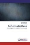 Performing Lost Space