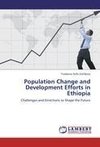 Population Change and Development Efforts in Ethiopia