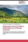 Expansión de la Frontera Homínida en el Paisaje Cultural