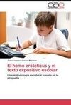 El homo eroteticus y el texto expositivo escolar