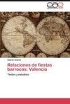 Relaciones de fiestas barrocas: Valencia