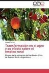 Transformación en el agro y su efecto sobre el empleo rural