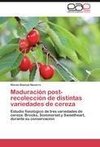 Maduración post-recolección de distintas variedades de cereza