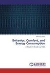 Behavior, Comfort, and Energy Consumption