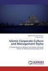 Islamic Corporate Culture and Management Styles