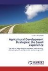 Agricultural Development Strategies: the Saudi experience