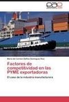 Factores de competitividad en las PYME exportadoras