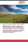 Disturbios, Diversidad y Estabilidad en el Pastizal