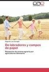 De labradores y campos de papel