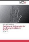 Sentido de Autonomía de los Comunicados del EZLN