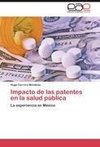 Impacto de las patentes en la salud pública