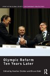 Olympic Reform Ten Years Later